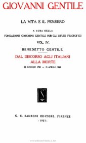 book Giovanni Gentile. La vita e il pensiero. Dal Discorso agli italiani alla morte (2 giugno 1943 - 15 aprile 1944)