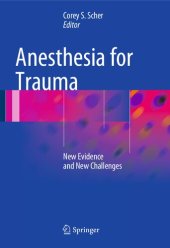 book Anesthesia for Trauma : New Evidence and New Challenges