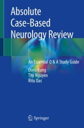 book Absolute Case-Based Neurology Review : An Essential Q & A Study Guide