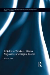 book Childcare Workers, Global Migration and Digital Media