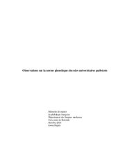 book Observations sur la norme phonétique chez des universitaires quebecois ( Master diss. on Quebec French )