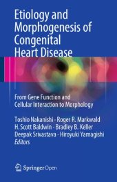 book Etiology and Morphogenesis of Congenital Heart Disease From Gene Function and Cellular Interaction to Morphology