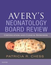 book Avery's neonatology board review certification and clinical refresher