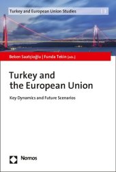 book Turkey and the European Union: Key Dynamics and Future Scenarios