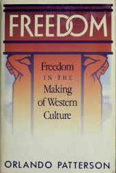 book Freedom: Volume I: Freedom In The Making Of Western Culture