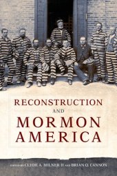 book Reconstruction and Mormon America