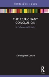 book The Repugnant Conclusion: A Philosophical Inquiry