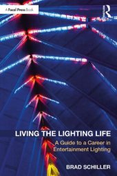 book Living the Lighting Life: A Guide to a Career in Entertainment Lighting