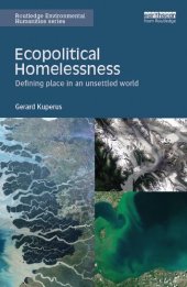 book Ecopolitical Homelessness: Defining Place in an Unsettled World