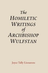 book The Homiletic Writings of Archbishop Wulfstan