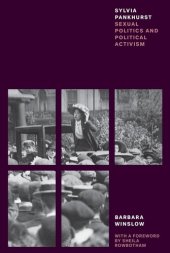 book Sylvia Pankhurst - Sexual Politics and Political Activism