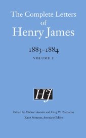 book The Complete Letters of Henry James, 1883-1884: Volume 1