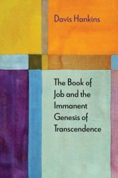 book The Book of Job and the Immanent Genesis of Transcendence