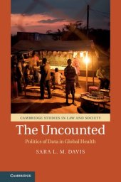 book The Uncounted: Politics of Data in Global Health