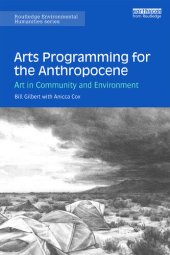 book Arts Programming for the Anthropocene: Art in Community and Environment