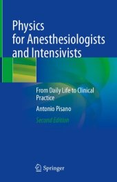 book PHYSICS FOR ANESTHESIOLOGISTS AND INTENSIVISTS from daily life to clinical practice.