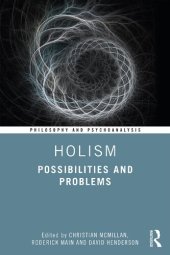 book Holism: Possibilities and Problems