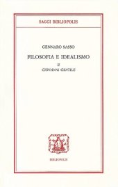 book Filosofia e idealismo. Giovanni Gentile