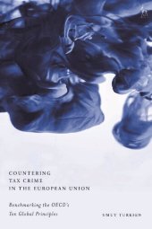 book Countering Tax Crime in the European Union: Benchmarking the OECD's Ten Global Principles