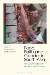 book Food, Faith and Gender in South Asia: The Cultural Politics of Women's Food Practices