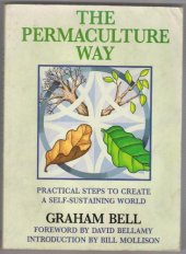 book The Permaculture Way: Practical Steps to Create a Self-Sustaining World