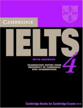 book Cambridge IELTS 4 Student's Book with Answers: Examination papers from University of Cambridge ESOL Examinations (IELTS Practice Tests)