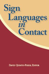 book Sign Languages in Contact (Sociolinguistics in Deaf Communities Series, Vol. 13)