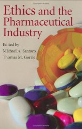 book Ethics and the Pharmaceutical Industry