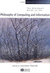 book The Blackwell Guide to the Philosophy of Computing and Information (Blackwell Philosophy Guides)