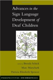 book Advances in the Sign Language Development of Deaf Children (Perspectives on Deafness)