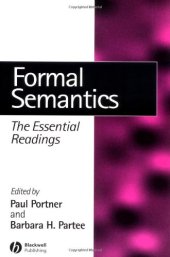 book Formal Semantics: The Essential Readings (Linguistics: The Essential Readings)