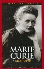 book Marie Curie: A Biography (Greenwood Biographies)