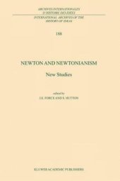 book Newton and Newtonianism: New Studies (International Archives of the History of Ideas   Archives internationales d'histoire des idées)