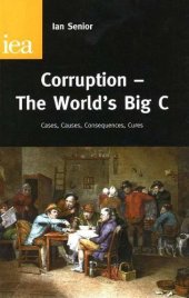 book Corruption, the World's Big C: Cases, Causes, Consquences, Cures