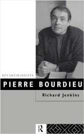 book Pierre Bourdieu (Key Sociologists)