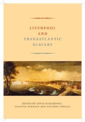 book Liverpool and Transatlantic Slavery