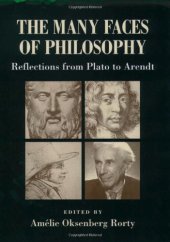 book The Many Faces of Philosophy: Reflections from Plato to Arendt