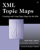 book XML Topic Maps: Creating and Using Topic Maps for the Web