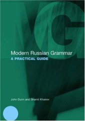 book Modern Russian Grammar: A Practical Guide (Modern Grammars)