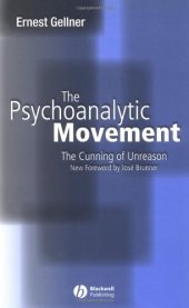 book The Psychoanalytic Movement: The Cunning of Unreason