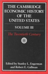 book The Cambridge Economic History of the United States, Vol. 3: The Twentieth Century (Volume 3)