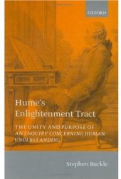 book Hume's Enlightenment Tract: The Unity and Purpose of An Enquiry concerning Human Understanding