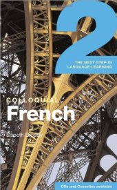 book Colloquial French 2: The Next step in Language Learning (Routledge Colloquials)