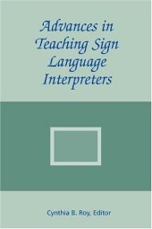 book Advances in Teaching Sign Language Interpreters (The Interpreter Education Series, Vol. 2)