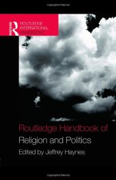 book Routledge Handbook of Religion and Politics (Routledge International Handbooks)