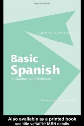 book Basic Spanish: A Grammar and Workbook (Grammar Workbooks) (English and Spanish Edition)