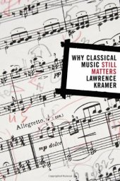 book Why Classical Music Still Matters (Simpson Book in the Humanities)