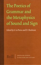 book The Poetics of Grammar and the Metaphysics of Sound and Sign (Jerusalem Studies in Religion and Culture)