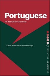 book Portuguese: An Essential Grammar (Essential Grammars)