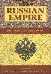 book Russian Empire: Space, People, Power, 1700-1930 (Indiana-Michigan Series in Russian and East European Studies)